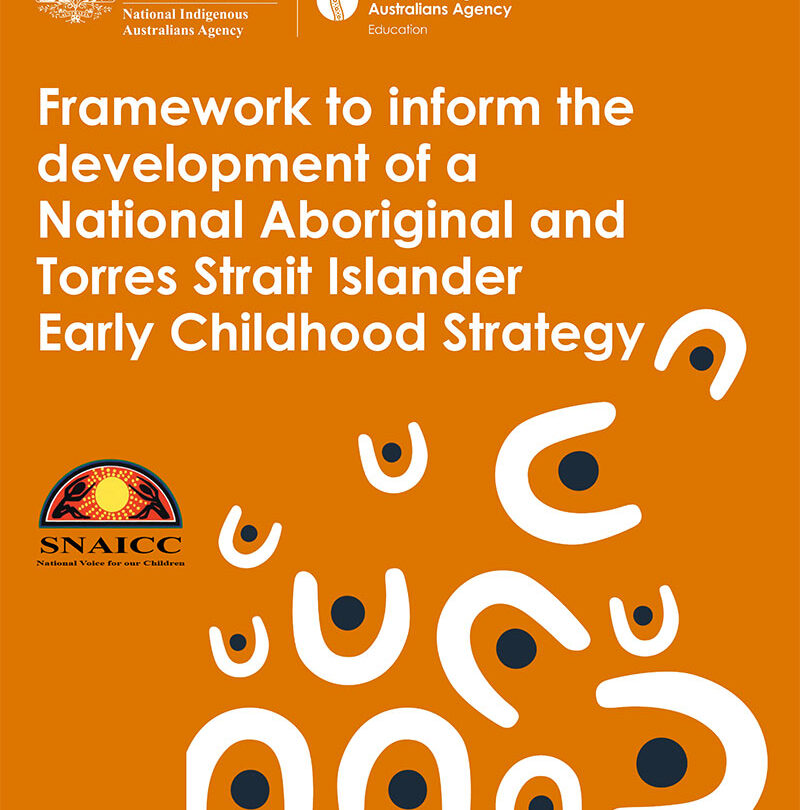 In the works: National Aboriginal and Torres Strait Islander Early Childhood Strategy