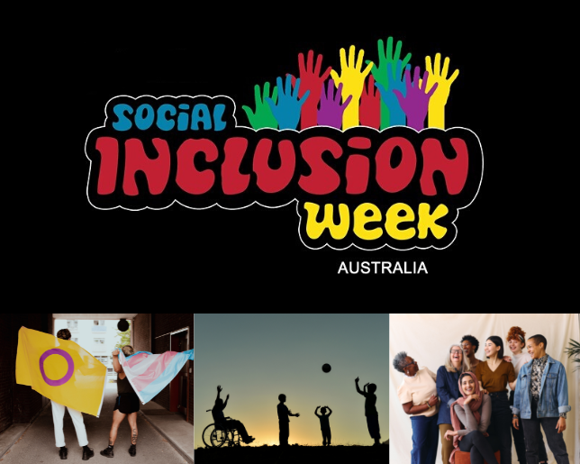 Social Inclusion Week starts this Saturday!