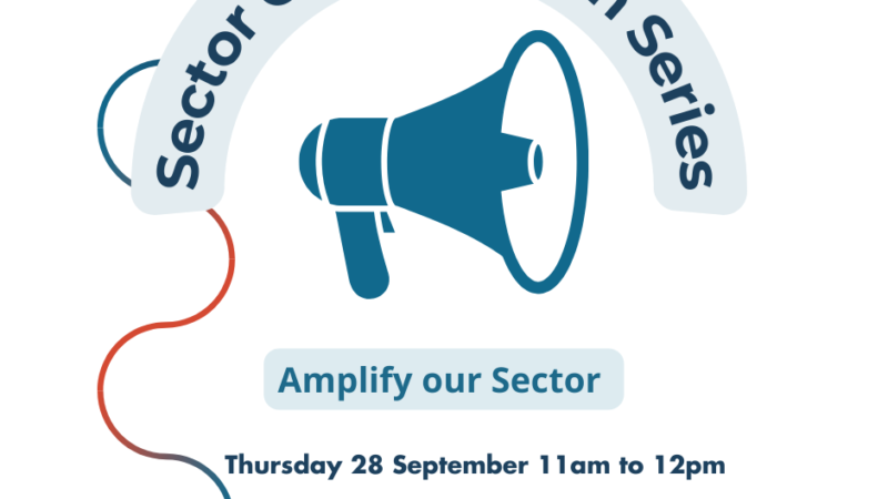 Sector Conversation – Amplify our Sector
